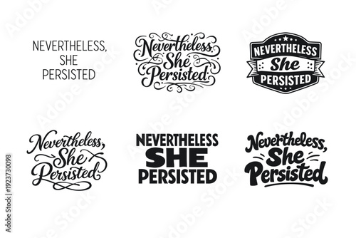 Strong women empowerment quote. Set lettering. harmonious lettering variations of the same emblematic concept, each with different artistic