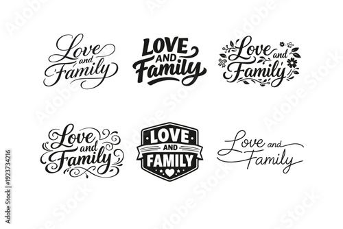 Love And Family. Set lettering. harmonious lettering variations of the same emblematic concept, each with different artistic interpretation