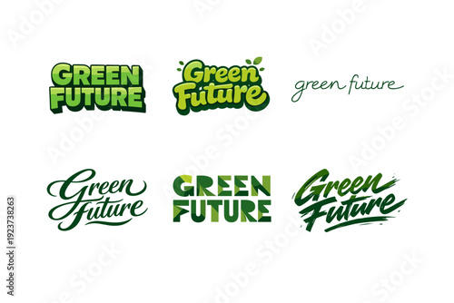 Green future slogan. Set lettering. harmonious lettering variations of the same emblematic concept, each with different artistic