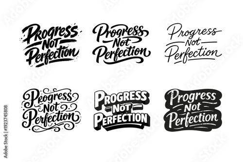 Progress not perfection. Set lettering. harmonious lettering variations of the same emblematic concept, each with different