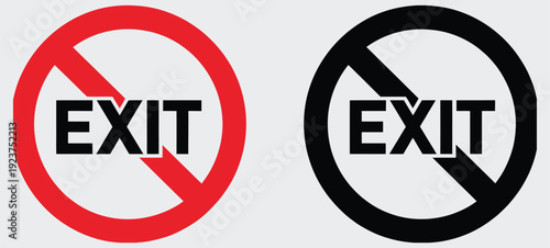 Prohibition vector signs with exit text representing restricted passage, forbidden access, and warning symbols in red and black