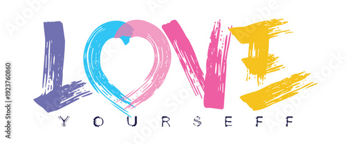 love quote, tees art, love yourself slogan grunge effect slogan Calligraphy, grunge street urban style quote typography. Urban graffiti typography slogan print, Tees graphics print.eps