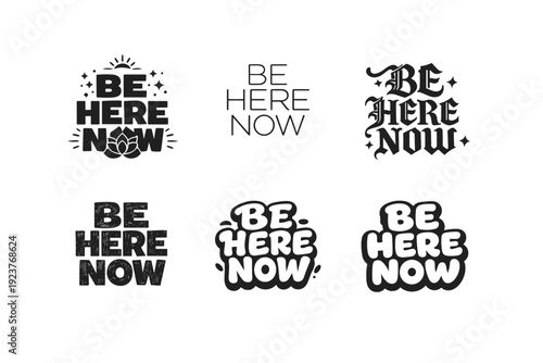 Mindfulness mantra lettering. Set lettering. harmonious lettering variations of the same emblematic concept, each with different artistic