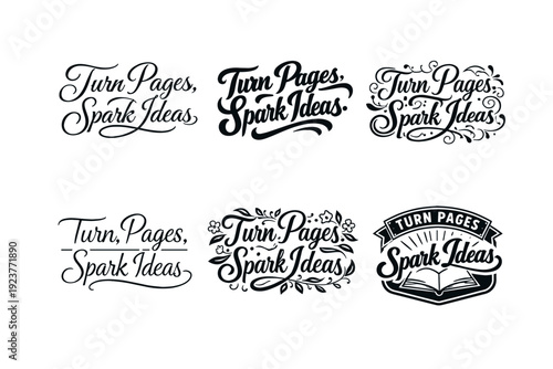 Turn Pages, Spark Ideas. Set lettering. harmonious lettering variations of the same emblematic concept, each with different artistic interpretation (Elegant