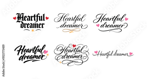 Heartful dreamer. Create a calligraphy lettering illustration of the phrase: Heartful