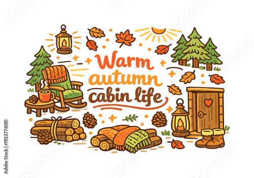 Cozy Cabin Vibes. Warm autumn cabin life. Hand-drawn doodle illustration of Warm autumn cabin life. cabin