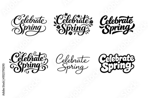 Celebrate spring. Set lettering. harmonious lettering variations of the same emblematic concept, each with different artistic interpretation (Elegant script