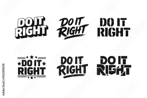 Do it right. Set lettering. harmonious lettering variations of the same emblematic concept, each with different artistic interpretation (3D