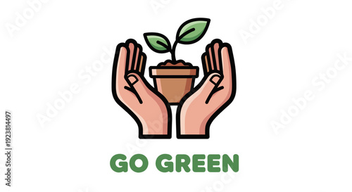 Stylized illustration showing hands cupping a seedling in a pot, promoting environmental awareness and sustainability with a "Go Green" message. Great for ecological projects.