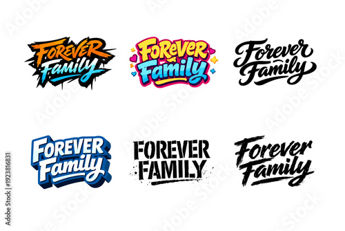 Forever Family. Set lettering. harmonious lettering variations of the same emblematic concept, each with different artistic interpretation
