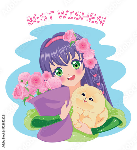 Vector illustration, card: a beautiful girl in anime style with a cute spitz puppy in one hand and a bouquet of roses in the other, the inscription best wishes.