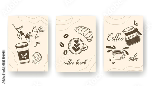 Set of hand drawn coffee themed posters. Card templates with text. Retro vibe flyers for coffee shops, vector graphics