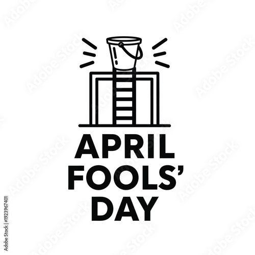 April Fools' Day prank setup: A bucket of water balanced on a ladder, a classic practical joke illustration for the holiday.