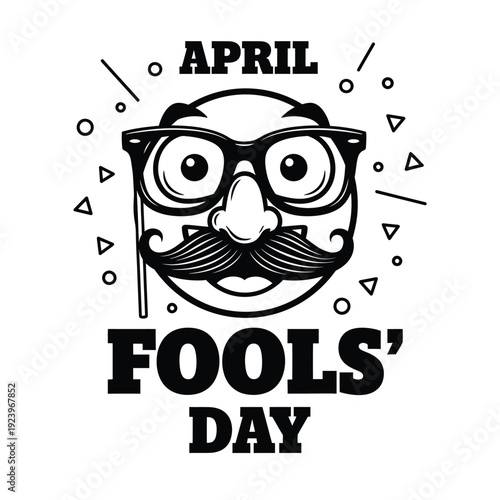 April Fools' Day humor graphic with funny glasses, mustache, and nose on a stick, perfect for party props.