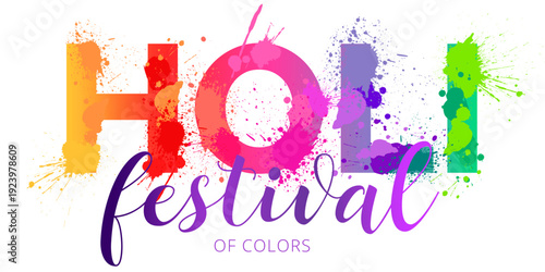 Holi Festival of Colors typographic design with vibrant watercolor splashes.