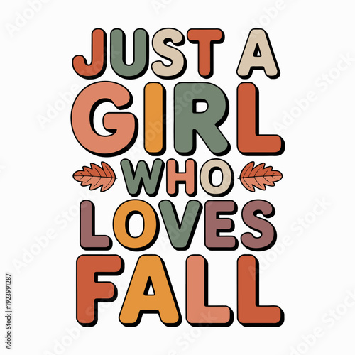 Bold, multicolored letters spell out a love for the fall