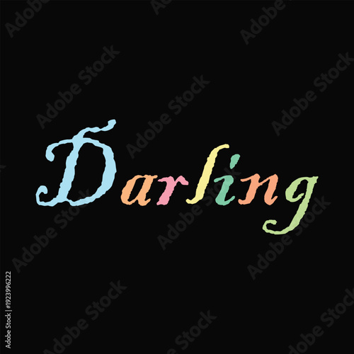 Hand-drawn Sketch Style Darling Text in Vibrant Colors