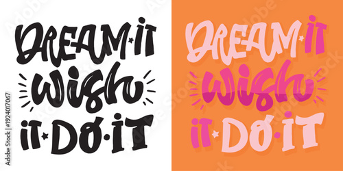 Cute hand drawn doodle lettering quote. Lettering for t-shirt design, mug print, bag print, clothes fashion. 100% hand drawn vector image.
