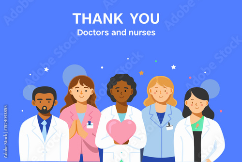 Thank you to doctors and nurses a colorful illustration of healthcare heroes