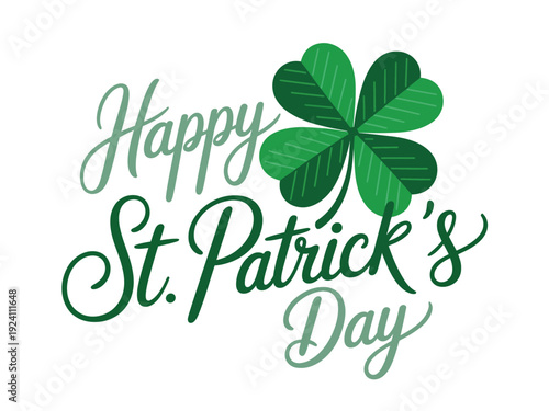 Elegant script typography conveys a heartfelt wish for Happy St. Patrick's Day next to a prominent four-leaf clover design.