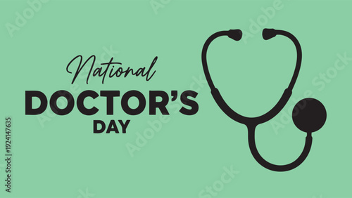 National Doctor's Day stethoscope