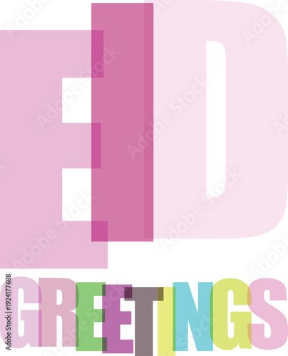 Eid greetings text in pastel pink and multicolored letters on a white background.