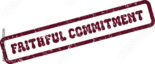 A distinct distressed red faithful commitment rubber stamp effect presented in bold typography