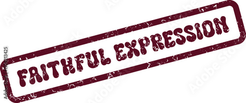 A distinct distressed red faithful expression rubber stamp effect presented in bold typography