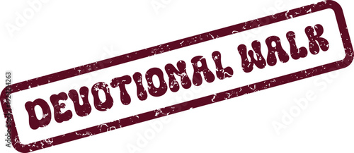 Devotional Walk Grungy Red Ink Rubber Stamp Symbolizing a Spiritual Journey