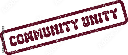 Community Unity textured rubber stamp for social solidarity and collective agreement concepts