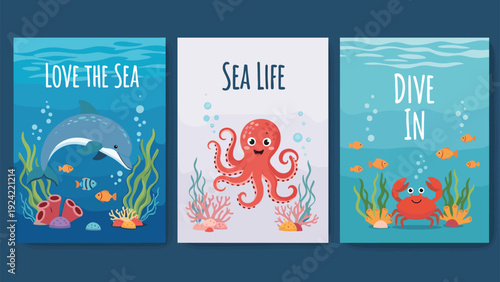 Set of three underwater themed posters featuring a cute dolphin, an octopus, and a crab with motivational sea life slogans.