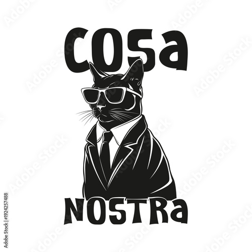 Cool Boss Cat in Suit and Sunglasses with quote Cosa Nostra. Vector Illustration for T-Shirt Design