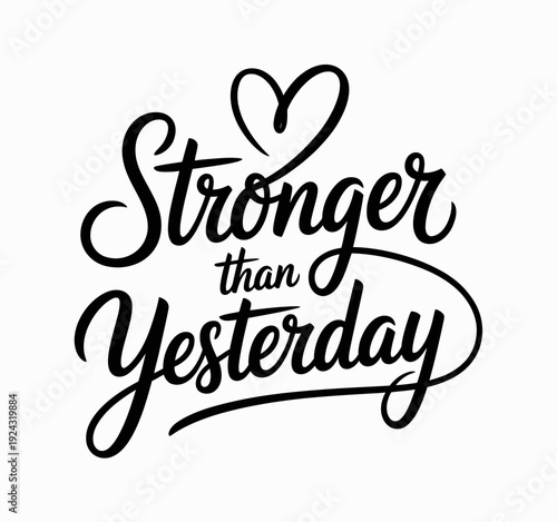 Empowering slogan with a heart symbol emphasizing personal growth and resilience. isolated on white background, Vector, illustration