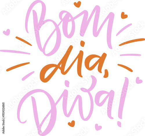 hand drawing pink and orange bom dia diva
