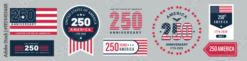 USA 250 years anniversary vector design set for 2026. Independence Day of America, Fourth of July patriotic typography for stickers, badges, banners and greeting posters.