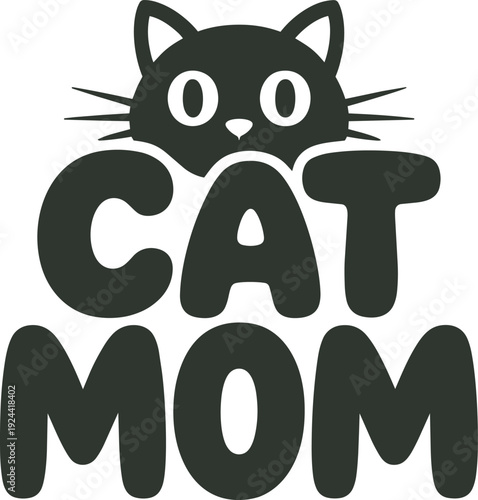 Cat mom vector illustration with cute kitty face silhouette for t shirt design and home decor