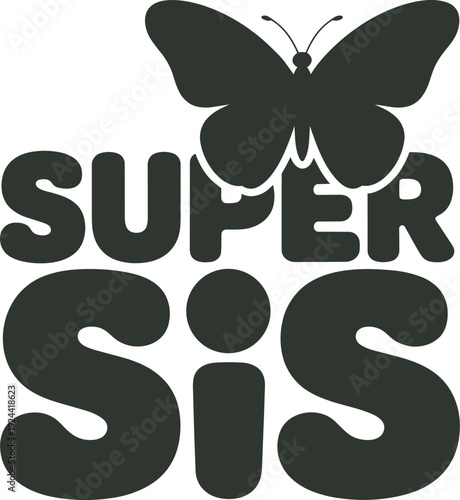 Super sis with butterfly, family love, sisterhood and bond, sibling relationship