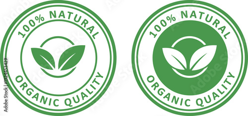 100 Percent Natural Organic Quality Badge with Green Leaf Emblem Seal Design for Eco Product Certification Concept of Healthy Sustainable Lifestyle