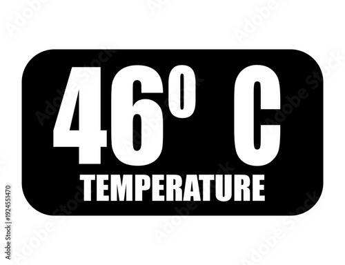 46° C. Temperature degrees celsius vector isolated on white background