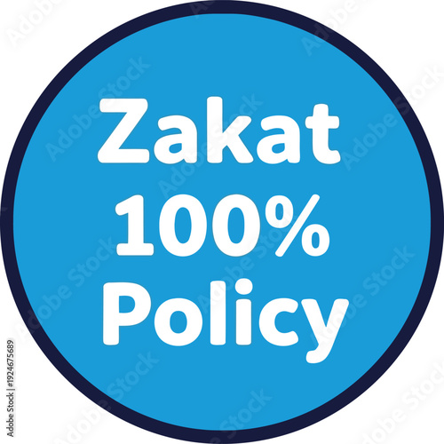Zakat 100% Policy: Promoting Charity and Social Responsibility in Community Giving