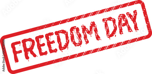 Vibrant red grunge rubber stamp impression prominently featuring the celebratory words Freedom Day