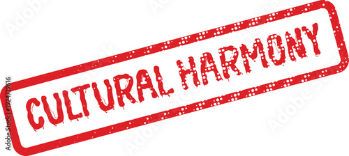 Distinctive red rubber stamp graphically representing the profound ideal of Cultural Harmony