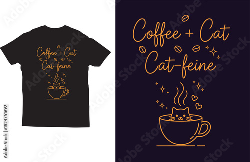 Cat‑feine funny cat and coffee lover t‑shirt design