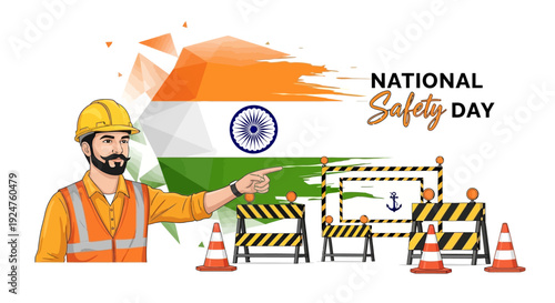 Illustration of a worker in an orange vest pointing towards safety barriers and cones with the Indian flag, promoting National Safety Day for workplace safety awareness.