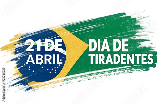 Vibrant and patriotic illustration for Tiradentes Day, a significant Brazilian national holiday celebrated annually on April 21st, honoring the historical figure and martyr Joaquim José da Silva Xavie