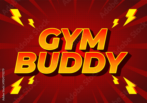 Bold retro comic style gym text with yellow lightning bolts on red radial background, large 3d yellow and orange text GYM BUDDY with halftone dots and long drop shadow