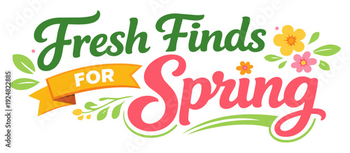 Fresh Finds for Spring Script Typography Vector with Floral Elements