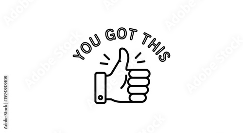 Thumbs Up Gesture with "You Got This" Text - Motivational and Encouraging