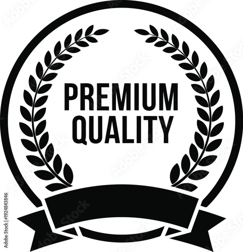 Black and white premium quality seal with laurel wreath and ribbon banner icon