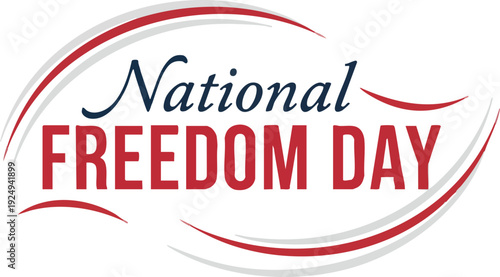 National Freedom Day Celebration Text Graphic
